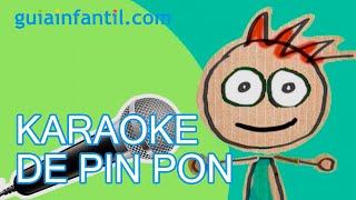 Karaoke para niños Pin Pon [upl. by Aerol]