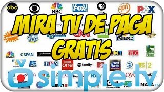 Mira gratis Tv en tu PC  Canales de paga y más  SimpleTv Portable [upl. by Mahan]