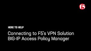 Connect to the F5 VPN with BIGIP Edge Client [upl. by Ribble]