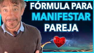 ❤️ Fórmula para Manifestar Pareja [upl. by Marthe6]