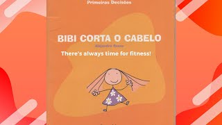 BIBI CORTA O CABELO  ALEJANDRO ROSAS – História infantil – Leitura Infantil  literatura infantil [upl. by Ritz]