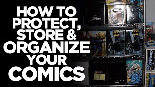 How To PROTECT STORE amp ORGANIZE Your COMICS  Comic Book Storage Tips  Bags and Boards [upl. by Avelin812]