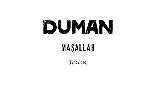 Duman  Maşallah Lyric Video [upl. by Othe]