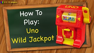 How to play Uno Wild Jackpot [upl. by Alimrahs]