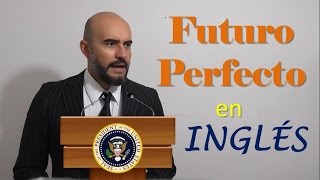 Futuro Perfecto en Inglés [upl. by Einatsed]