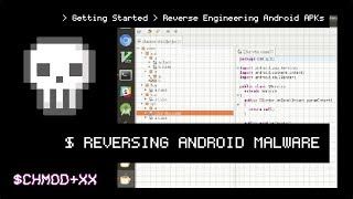 REVERSING MALWARE  Reverse Engineering Android APKs [upl. by Inek]