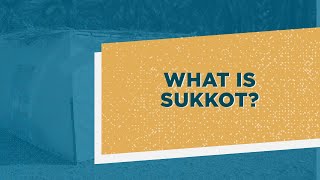 What is Sukkot  How the Feast of Tabernacles Relates to Your Faith [upl. by Estrellita45]