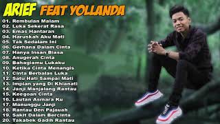 YOLANDA FEAT ARIEF FULL ALBUM 2021  REMBULAN MALAM HARUSKAH AKU MATI [upl. by Northway]