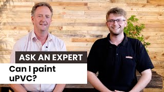 Ask An Expert Can I Paint uPVC Sadolins Exterior Paint [upl. by Nilram]