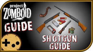 Shotgun Field Guide  Project Zomboid Field Guide [upl. by Kirsten]