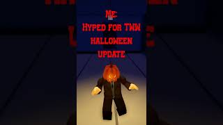 TWW Halloween hype The Wild West Roblox [upl. by Canice]