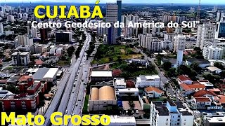 CUIABÁ  MT CONHEÇA CUIABÁ MATO GROSSO CUIABÁ A CAPITAL OS DADOS DO MUNICÍPIO 2021 [upl. by Normandy]