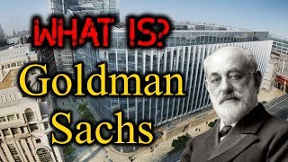 What is Goldman Sachs  The Rise of Goldman Sachs [upl. by Onej454]