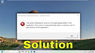 Fix phoneexperiencehostexe System Error on Windows 1110 Solution [upl. by Kemeny]