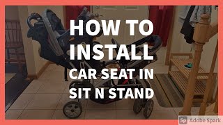 HOW TO INSTALL CAR SEAT IN BABY TREND SIT N STAND DOUBLE STROLLER  Chicco KeyFit 30 or Other Brand [upl. by Analihp]