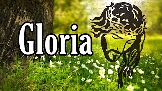 Gloria a Dios en el Cielo  Oración Gloria con letra [upl. by Khalsa]