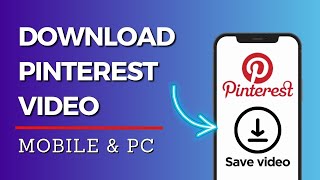 How to Download Videos from Pinterest on Mobile and PC [upl. by Edvard791]