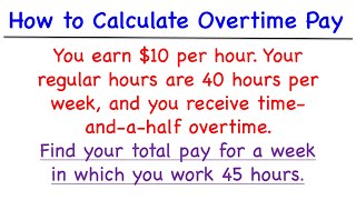 How to Calculate Overtime Pay [upl. by Reeves]