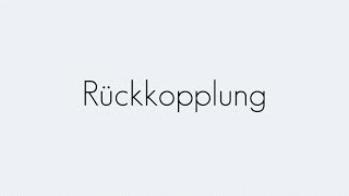 Rückkopplung  Operationsverstärker  Begriffserklärung [upl. by Suoirred]