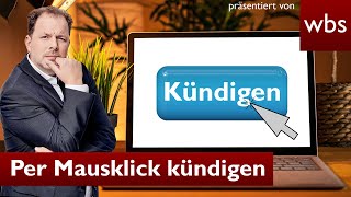 Neuer Kündigungsbutton Seit 17 per Mausklick kündigen – so geht’s  Anwalt Christian Solmecke [upl. by Initsed]