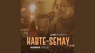 Habte Semay Live [upl. by Hahsi]