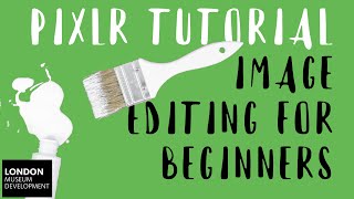 Pixlr Tutorial  Image editing for beginners [upl. by Tamis]