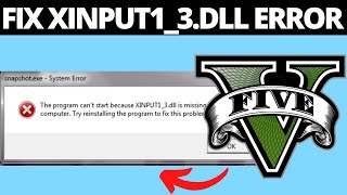 How To Fix xinput13dll Not Found on GTA V Windows 10  11 [upl. by Alika886]