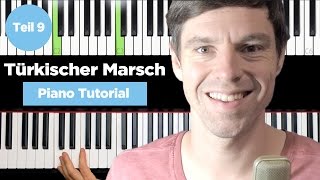 Türkischer Marsch  Mozart  Piano Tutorial  Teil 9 [upl. by Nnyliak]