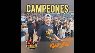 Naranjeros de Hermosillo Campeones 2024 LMP [upl. by Mylan]