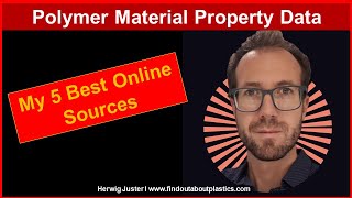 Polymer Material Property Data I My 5 Favorite Online Sources 2022 [upl. by Ynnaf634]