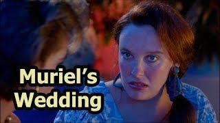 Muriels Wedding  You Bring Us Down Muriel [upl. by Palecek]