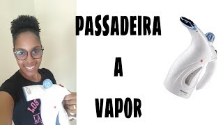 COMPREI UMA PASSADEIRA A VAPOR PARA LOJA [upl. by Ettenad]