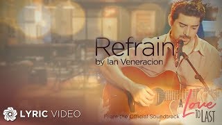 Refrain  Ian Veneracion Lyrics [upl. by Dera]