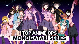 Top Monogatari Series Openings [upl. by Nytsyrk707]