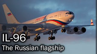 IL96  the Russian flagship airliner [upl. by Whitson]