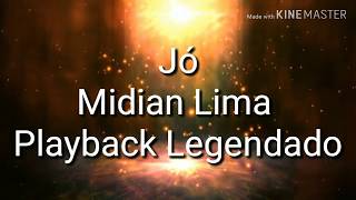 Jó Midian Lima Playback Legendado [upl. by Gettings]