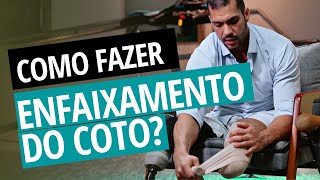 Como fazer Enfaixamento do Coto para Protese de Perna [upl. by Nimocks646]