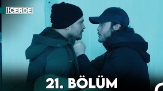 İçerde 21 Bölüm [upl. by Bethesda943]