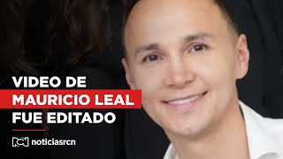 Video de Mauricio Leal fue editado informe de la Fiscalía [upl. by Ettenej682]