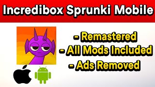 How to Get Incredibox Sprunki Mobile Mod [upl. by Enelyw762]