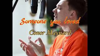 Someone you loved  Conor Maynard [upl. by Spearing]