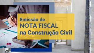 Emissão de NOTA na Construção Civil [upl. by Aeslehc497]