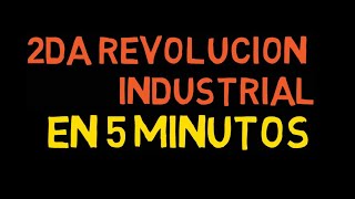 Segunda revolución industrial explicacion en 5 minutos [upl. by Fattal]