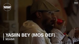 Yasiin Bey Mos Def Boiler Room Miami Live Set [upl. by Edurtreg]