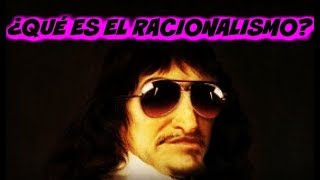 ¿Qué es RACIONALISMO  FÁCIL RÁPIDO Y SENCILLO 🤓🤓🤓 [upl. by Annatnas]