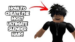 HOW TO CREATE THE MOST ULTIMATE SLENDER HAIR ROBLOX  Shinobi Gaming [upl. by Bascomb]