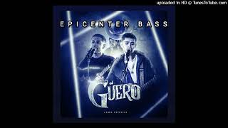 Linea Especial  El Guero EPICENTER BASS [upl. by Silvan]