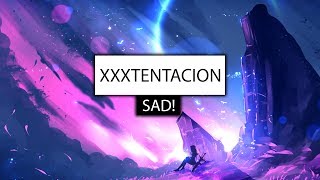 XXXTENTACION ‒ SAD Lyrics 🎤 xo sad Cover [upl. by Ennaylil734]