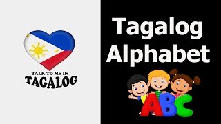 LEARN FILIPINO ALPHABET ABAKADA  Basic Tagalog Lesson  Filipino Language Tutorial Video [upl. by Aicaca]