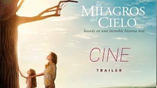 Tráiler de la película quotLos Milagros del Cieloquot [upl. by Hollister86]